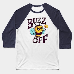 Buzz Off Baseball T-Shirt